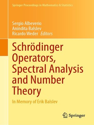 cover image of Schrödinger Operators, Spectral Analysis and Number Theory